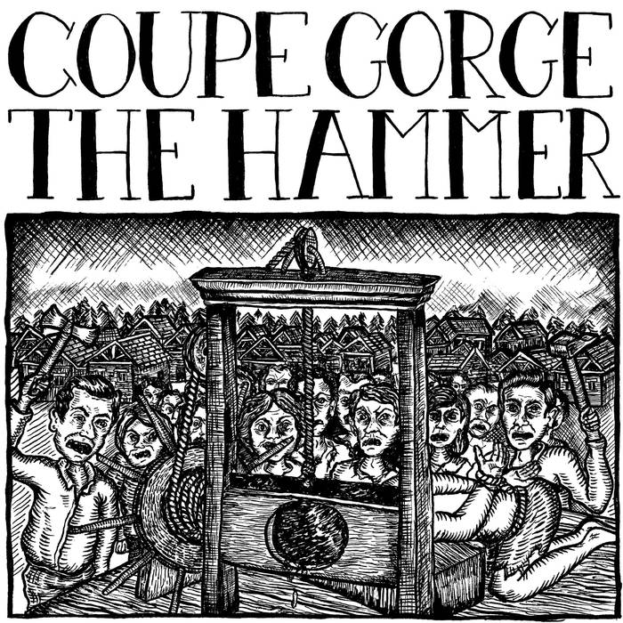 Coupe Gorge/The Hammer – Split