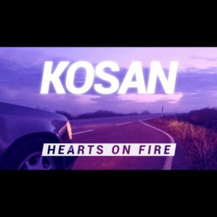 Kosan – Hearts On Fire