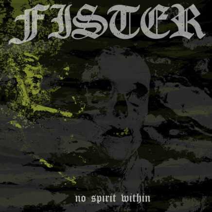 fister-no-spirit-within