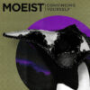 Moeist – Convincing Yourself