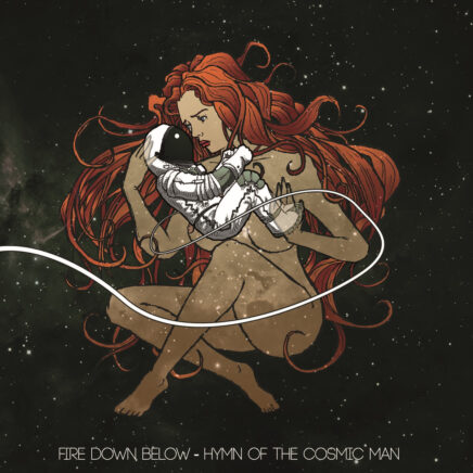 Fire Down Below – Hymn of The Cosmic Man