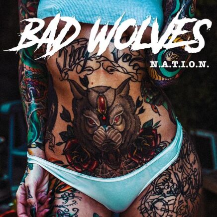 bad-wolves-n-a-t-i-o-n