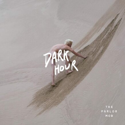 the-parlor-mob-dark-hour