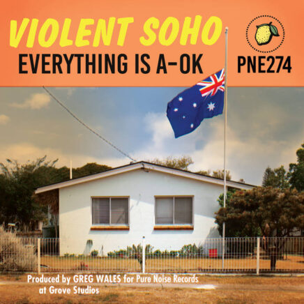 violent-soho-everything-is-a-ok
