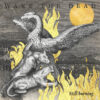 Wake The Dead – Still Burning
