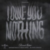 Record Setter – I Owe You Nothing