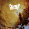 Fuming Mouth – Beyond The Tomb