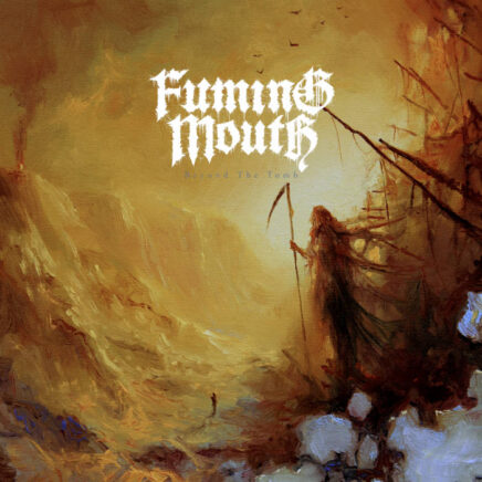 fuming-mouth-beyond-the-tomb