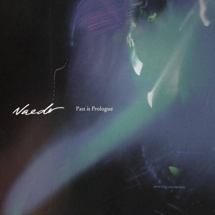 Naedr – Past Is Prologue