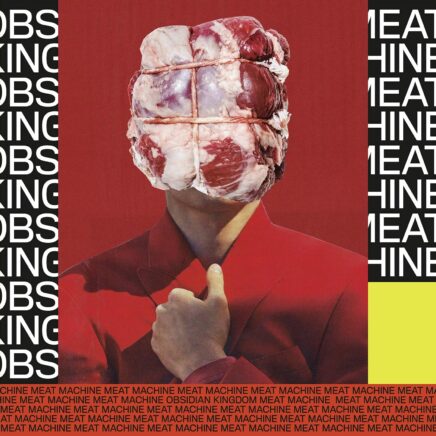 obisidian-kingdom-meat-machine