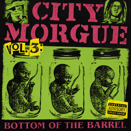 City Morgue – Volume 3: Bottom Of The Barrel