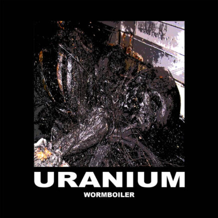 uranium-wormboiler