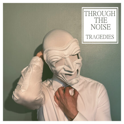 through-the-noise-tragedies