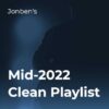 Playlist de milieu d&rsquo;année 2022 – Clean