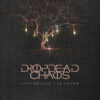 Dropdead Chaos – Underneath The Sound