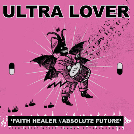 ultra-lover-faith-healer-absolute-future