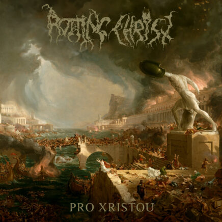 rotting-christ-%cf%80%cf%81%ce%bf-%cf%87%cf%81%ce%b9%cf%83%cf%84%ce%bf%cf%85-pro-xristou
