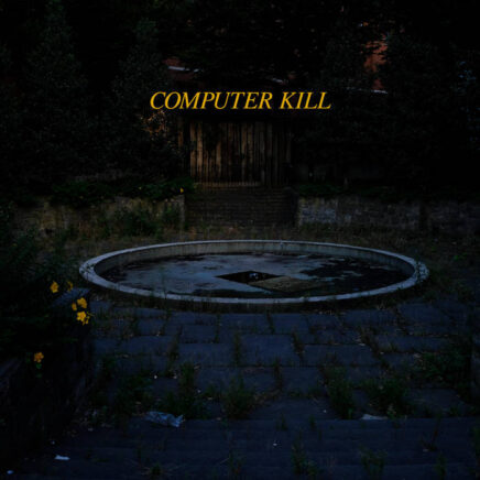 Computer Kill – S/T