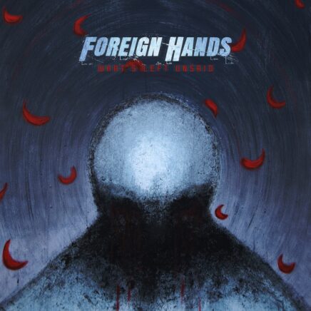 foreign-hands-whats-left-unsaid