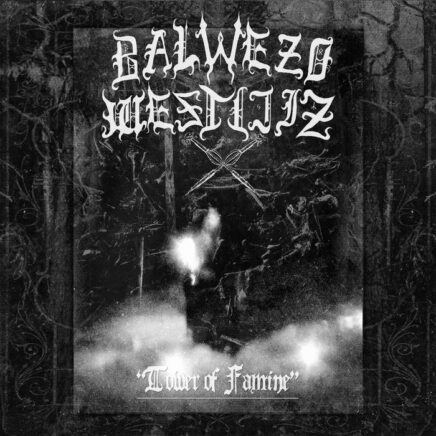 Balwezo Westijiz – Tower Of Famine