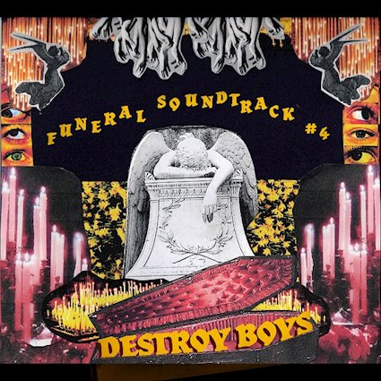 destroy-boys-funeral-soundtrack-4
