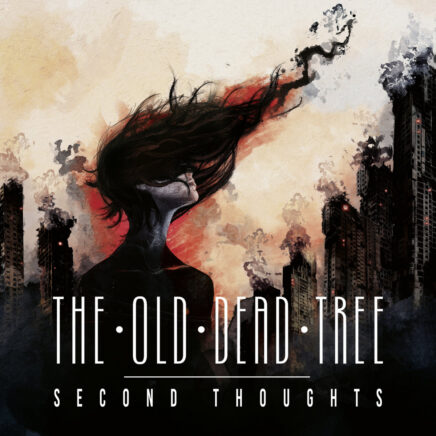 The Old Dead Tree – Second Thoughts