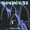 Vespéral – La mort de l&rsquo;âme
