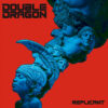 Double Dragon – Replicant