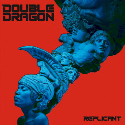 Double Dragon – Replicant