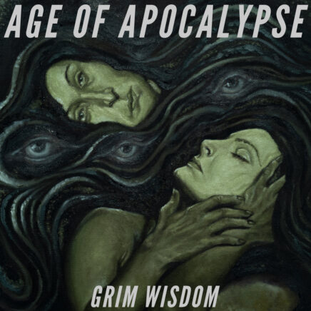 Age of Apocalypse – Grim Wisdom