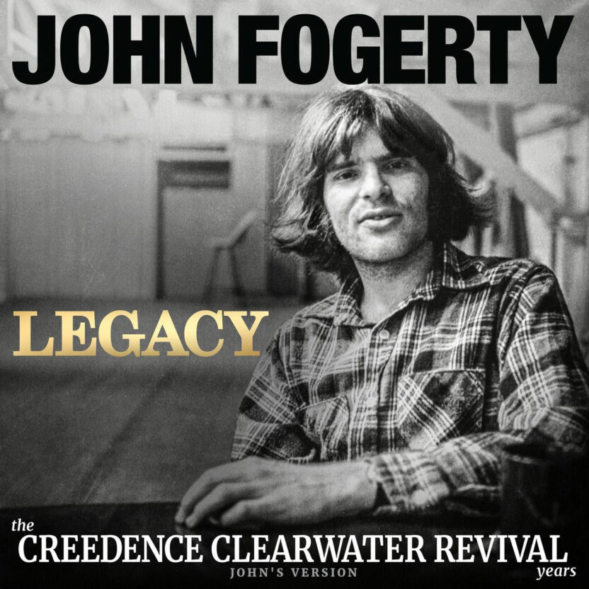John Fogerty – Legacy: The Creedence Clearwater Revival Years