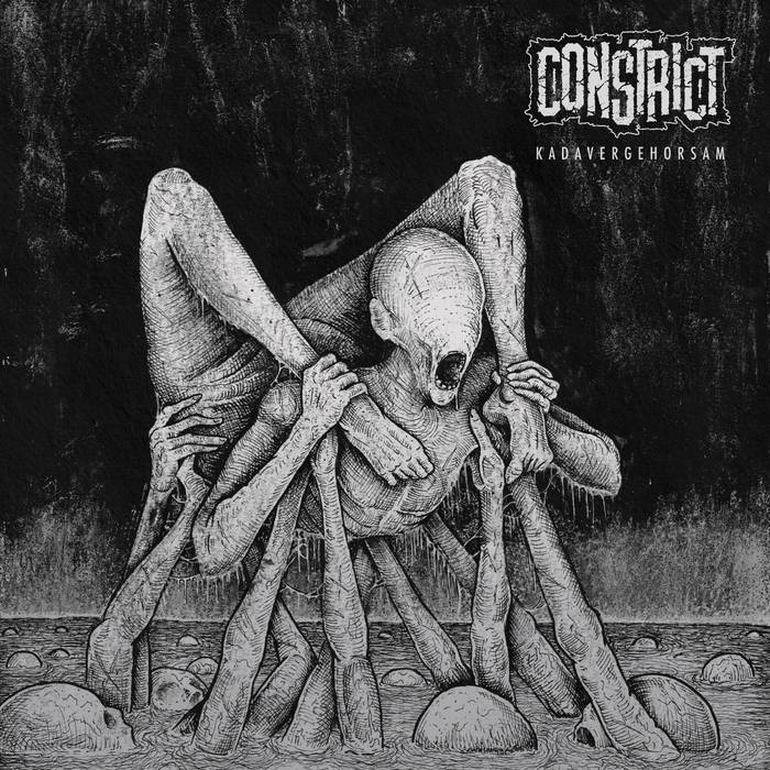 Constrict – Kadavergehorsam