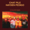 Chat Pile &amp; Hayden Pedigo – In The Earth Again
