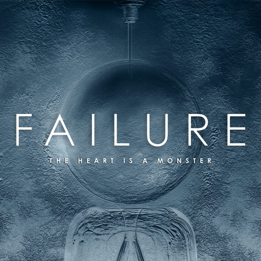 Failure – The Heart is a Monster
