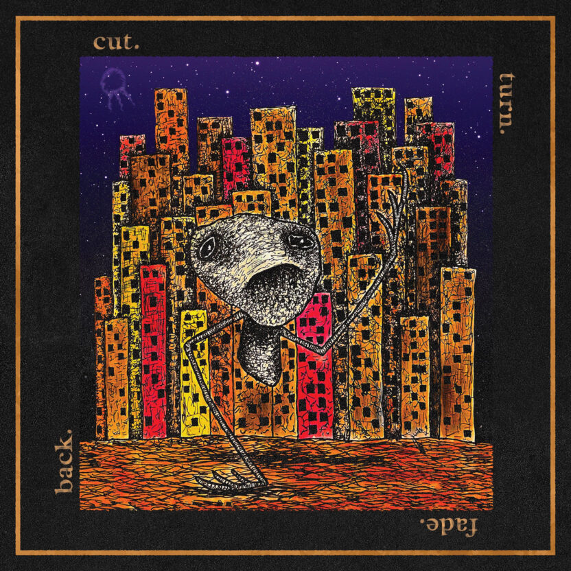 Hail The Sun – cut. turn. fade. back.