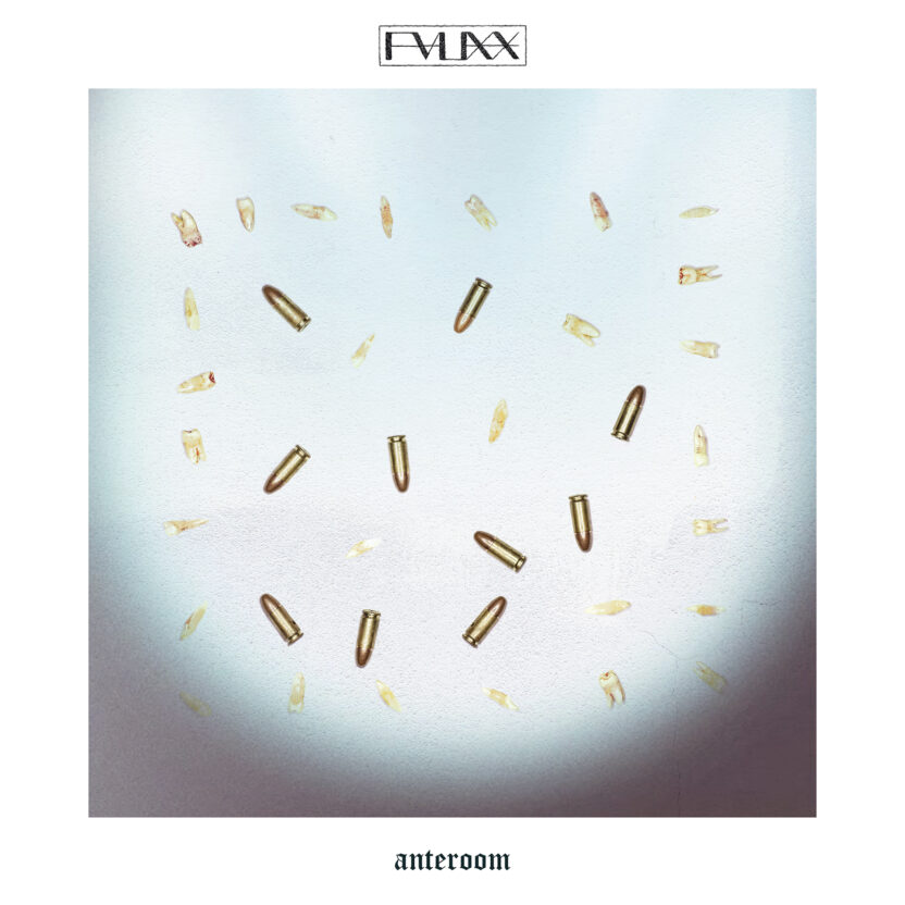 FauxX – Anteroom
