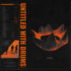 Untitled with Drums – Symbols (EP)
