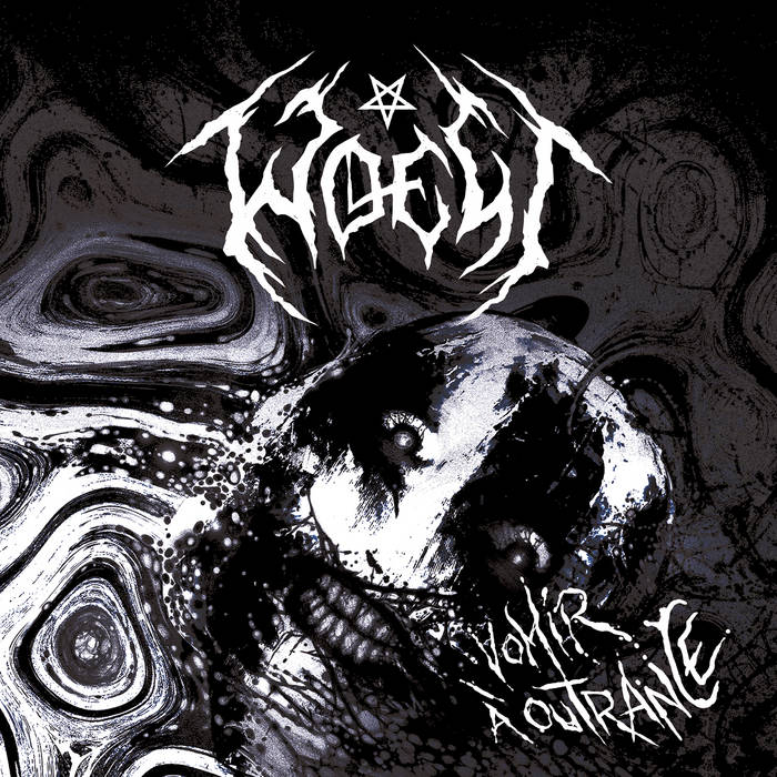 Woest – Vomir à Outrance