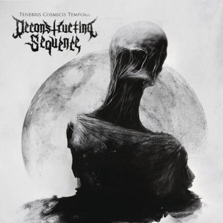 Deconstructing Sequence – Tenebris Cosmicis Tempora