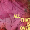 Sprints – All that is Over