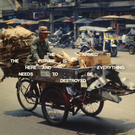 The Armed – The Future is Here and Everything  Needs to be Destroyed