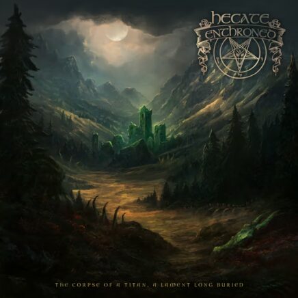 Hecate Enthroned – The Corpse of a Titan, a Lament Long Buried