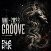Playlist mi-2026: Groove