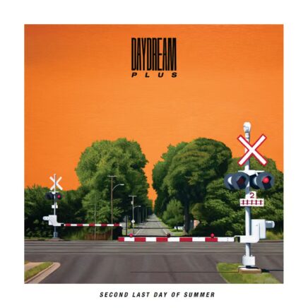Daydream Plus – Second Last Day of Summer