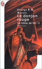 « Le Trône de Fer » de George R.R. Martin